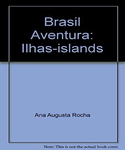 Brasil Aventura: Ilhas = Islands - Rocha, Ana Augusta;Linsker, Roberto