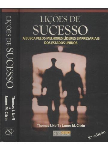 Imagen de archivo de licoes de sucesso a busca pelos melhores lideres empresariais dos estados unidos Ed. 1999 a la venta por LibreriaElcosteo