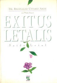 Stock image for _ livro exitus letalis dr reginaldo ustariz arze for sale by LibreriaElcosteo