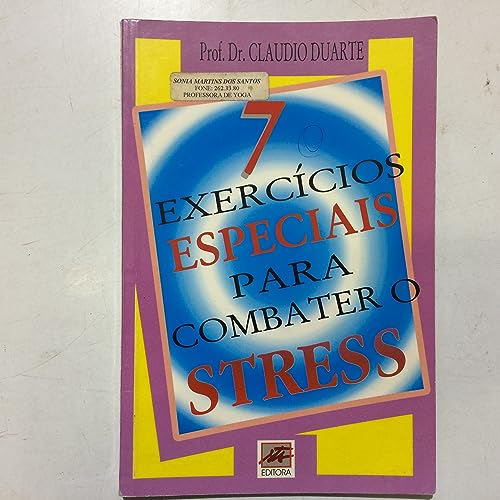 Stock image for _ livro 07 exercicios especiais para combater o stress prof dr claudio duarte 1997 for sale by LibreriaElcosteo