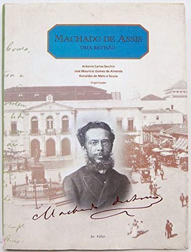 9788586062032: Machado de Assis: Uma revisão (Portuguese Edition)