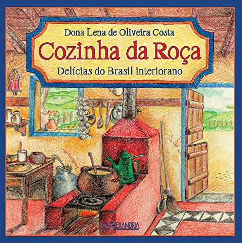 9788586075384: Cozinha Da Roca. Delicias Do Brasil Interiorano (Em Portuguese do Brasil)