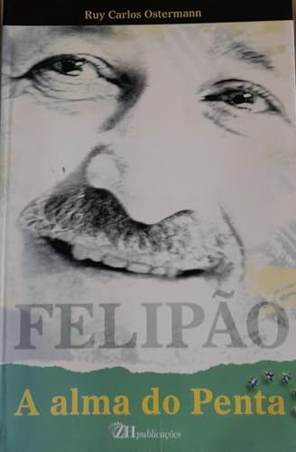 Imagen de archivo de Felipo, a Alma do Penta a la venta por The Enigmatic Reader