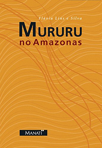 Stock image for Mururu no Amazonas for sale by medimops