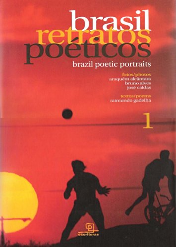 Brazil Poetic Portraits [Hardcover] Gadelha, Raimundo - Raimundo Gadelha