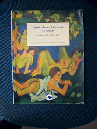 Beispielbild fr Primitivismo, Cubismo, Abstrao zum Verkauf von Thomas Emig
