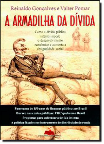 9788586469633: A Armadilha Da Divida (Em Portuguese do Brasil)