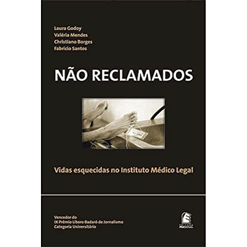 Stock image for livro no reclamados vidas esquecidas no instituto medico legal laura godoy e outros 2003 for sale by LibreriaElcosteo