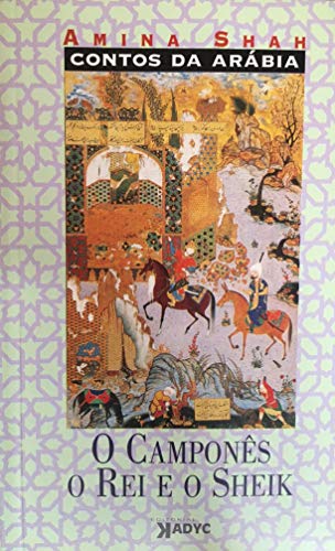 Stock image for o campons o rei e o sheik amina shah for sale by LibreriaElcosteo