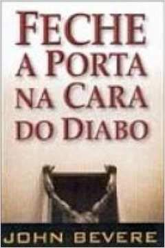 Beispielbild fr Feche a Porta na Cara do Diabo zum Verkauf von Books From California