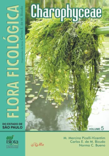 Stock image for Flora Ficolgica do Estado de So Paulo ? Volume 5: Charophyceae (Portuguese Edition) for sale by GF Books, Inc.