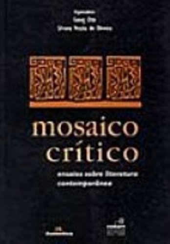 Imagen de archivo de MOSAICO CRITICO: Ensatios Sobre Literatura Contemporanea. a la venta por Nelson & Nelson, Booksellers