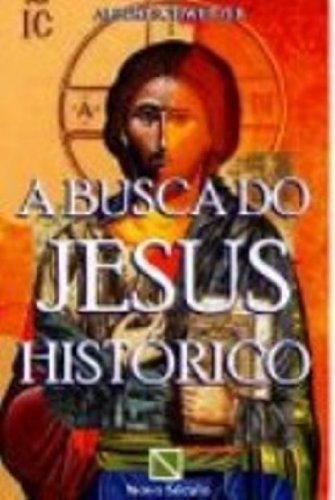 9788586671302: Busca Do Jesus Historico, A