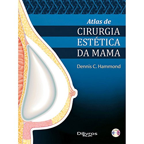 Stock image for atlas de cirurgia estetica da mama Ed. 2011 for sale by LibreriaElcosteo