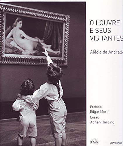 Imagen de archivo de O Louvre E Seus Visitantes a la venta por Solr Books