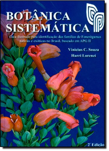 Beispielbild fr livro botnica sistematica vinicius c souza e harri lorenzi 2008 zum Verkauf von LibreriaElcosteo