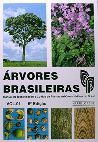 Beispielbild fr  rvores Brasileiras. Manual de Identificação e Cultivo de Plantas Arb reas Nativas do Brasil - Volume 1 (Em Portuguese do Brasil) zum Verkauf von ThriftBooks-Atlanta