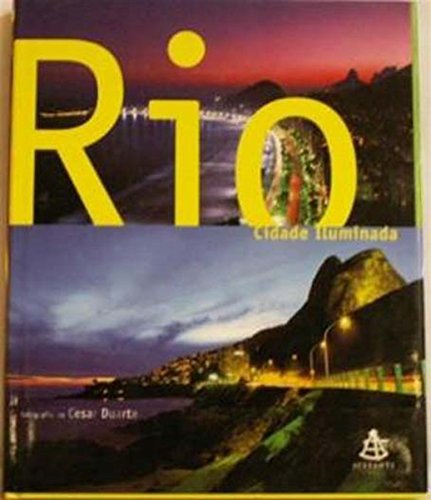 Beispielbild fr RIO: CIDADE ILUMINADA; Fotografias de Cesar Duarte. Design Jair de Souza zum Verkauf von Howard Karno Books, Inc.
