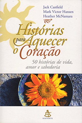 Beispielbild fr Historias Para Aquecer O Coracao - 50 historias de zum Verkauf von medimops