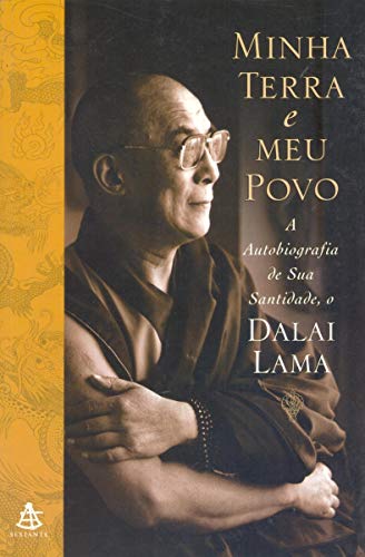 Stock image for Minha Terra e Meu Povo: A Autobiografia de Sua Santidade, o Dalai Lama for sale by HPB-Red