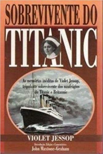 Beispielbild fr SOBREVIVENTE DO TITANIC zum Verkauf von WorldofBooks