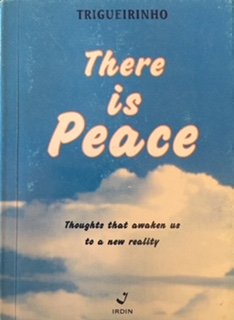 Stock image for There Is Peace; Thoughts That Awaken Us to a New Reality for sale by Wonder Book