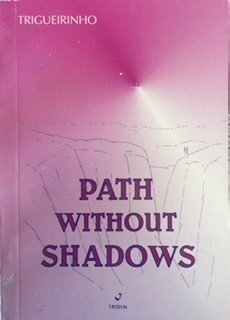 9788586910364: Path Without Shadows