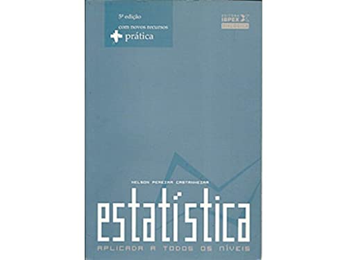 Stock image for livro estatistica aplicada a todos os niveis nelson castanheira 2005 for sale by LibreriaElcosteo