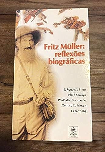 Imagen de archivo de Fritz Mller : reflexes biogrficas. a la venta por Ventara SA