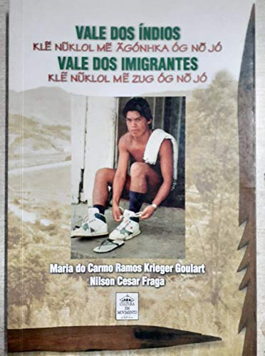 Imagen de archivo de Vale dos ndios, Vale dos Imigrantes. a la venta por Ventara SA