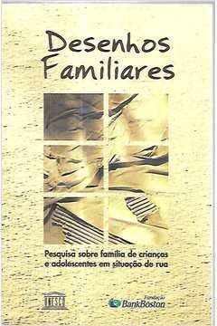 Imagen de archivo de livro desenhos familiares pesquisa sobre familia de crianca a la venta por LibreriaElcosteo
