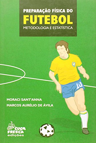 Stock image for Preparacao Fisica Do Futebol - Metodologia E Estatistica (Em Portuguese do Brasil) for sale by medimops