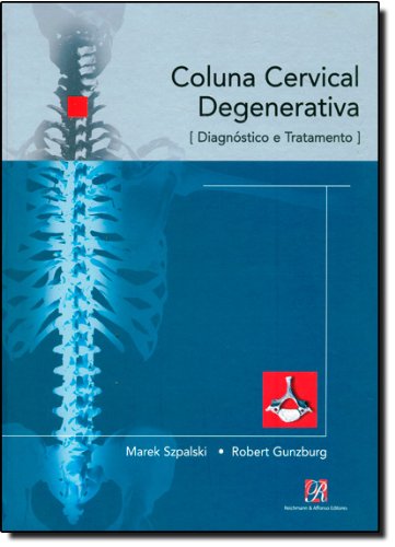 Stock image for _ livro coluna cervical degenerativa marek s robert g Ed. 2003 for sale by LibreriaElcosteo
