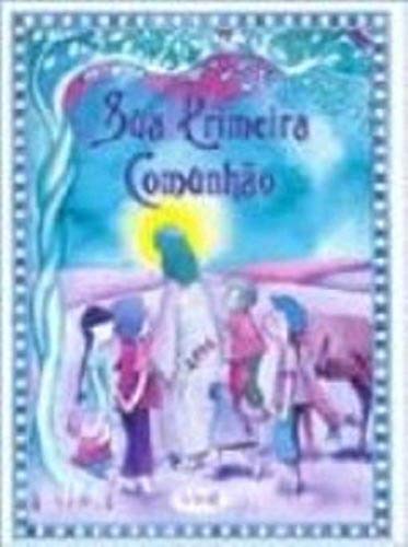 Stock image for _ livro sua primeira comunho lidia maria riba edico 2003 for sale by LibreriaElcosteo