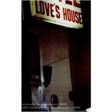 Imagen de archivo de Love's House. 13 Artistas Em Curta Temporada (Em Portuguese do Brasil) a la venta por HALCYON BOOKS