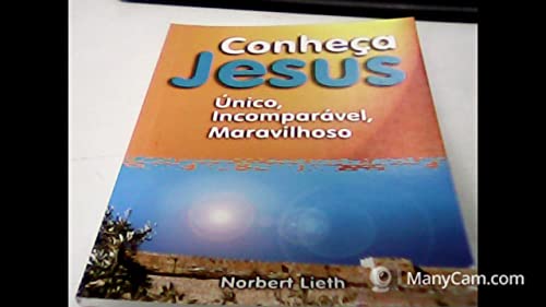 Stock image for Conheça Jesus nico,Incomparável,Maravilhoso for sale by HPB-Ruby