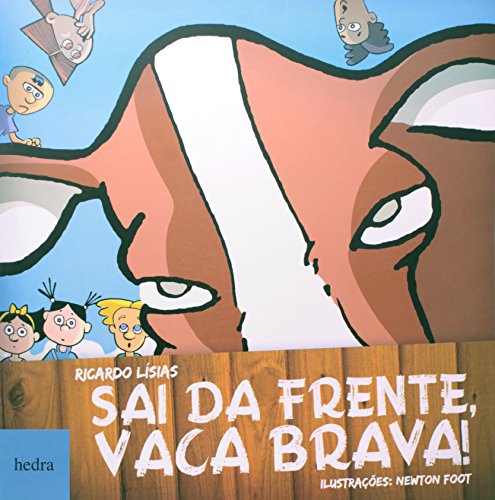 Beispielbild fr livro sai da frente vaca brava ricardo lisias 2012 zum Verkauf von LibreriaElcosteo