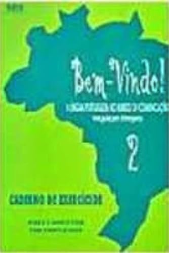 Imagen de archivo de Bem-Vindo! a Lingua Portuguesa No Mundo De Comunicacao Exercicios 2: Versao Anglo-Saxonica a la venta por Reuseabook