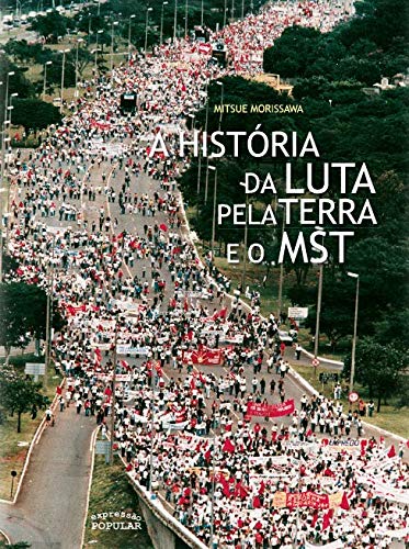 9788587394255: Historia Da Luta Pela Terra E O Mst