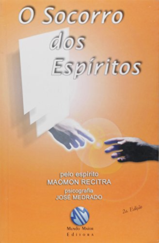 Stock image for livro o socorro dos espiritos jose medrado esp Ed. 2001 for sale by LibreriaElcosteo