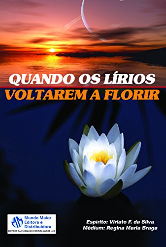 Stock image for livro quando os lirios voltarem a florir regina maria braga viriato f da silva 2007 for sale by LibreriaElcosteo
