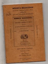 Imagen de archivo de Minerva Brasiliense : Jornal de Cincias, Letras e Artes publicado por uma associao de literatos : editorias e ndice. a la venta por Ventara SA