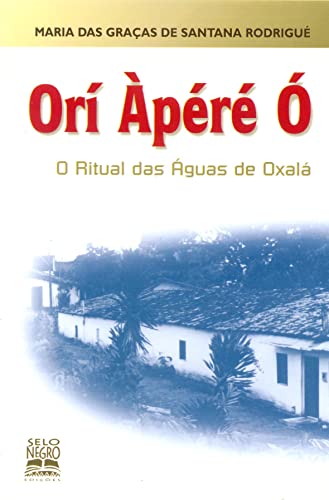 Stock image for Or pr : o Ritual das guas de Oxal for sale by Luckymatrix