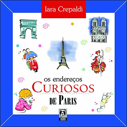 Beispielbild fr Os Enderecos Curiosos De Paris (Em Portuguese do Brasil) zum Verkauf von medimops