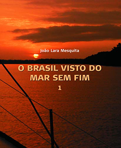 Stock image for O Brasil Visto Do Mar Sem Fim (Em Portuguese do Brasil) for sale by medimops