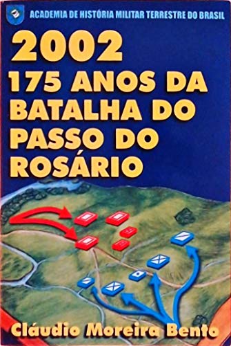 Stock image for 2002 : 175 anos da batalha do Passo do Rosrio. for sale by Ventara SA