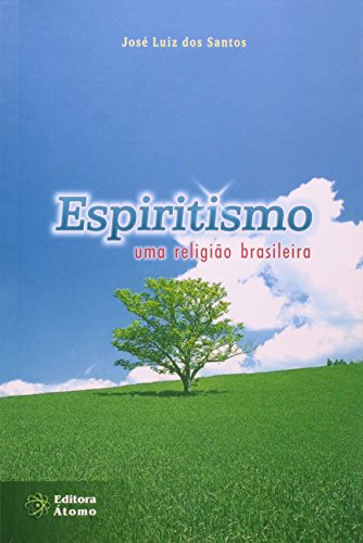Stock image for livro espiritismo uma religio brasileira jose luiz dos santos 2004 for sale by LibreriaElcosteo