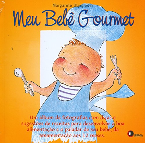 Beispielbild fr Meu Beb Gourmet (Em Portuguese do Brasil) zum Verkauf von medimops