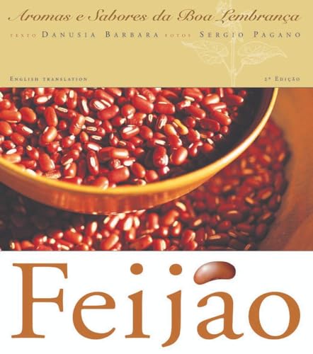 Stock image for Feijao - Aromas e Sabores da Boa Lembranca. for sale by Antiquariat  >Im Autorenregister<