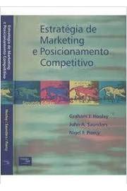 Beispielbild fr _ estrategia de marketing e posicionamento competitivo 2 ed Ed. 2001 zum Verkauf von LibreriaElcosteo